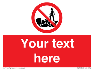 Custom No climbing on rocks